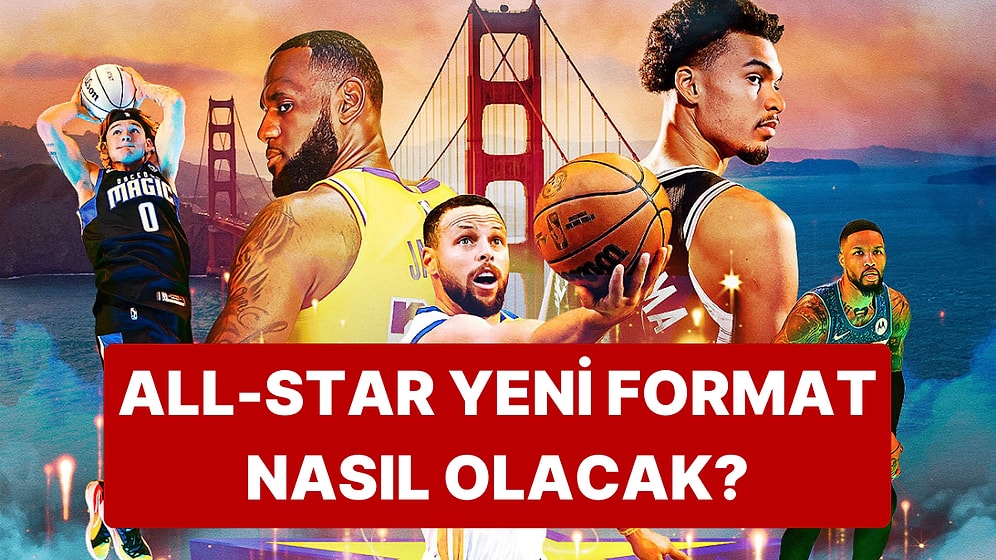 NBA All-Star Heyecanını Yakından Takip Edecekler İçin Yeni Format Rehberi