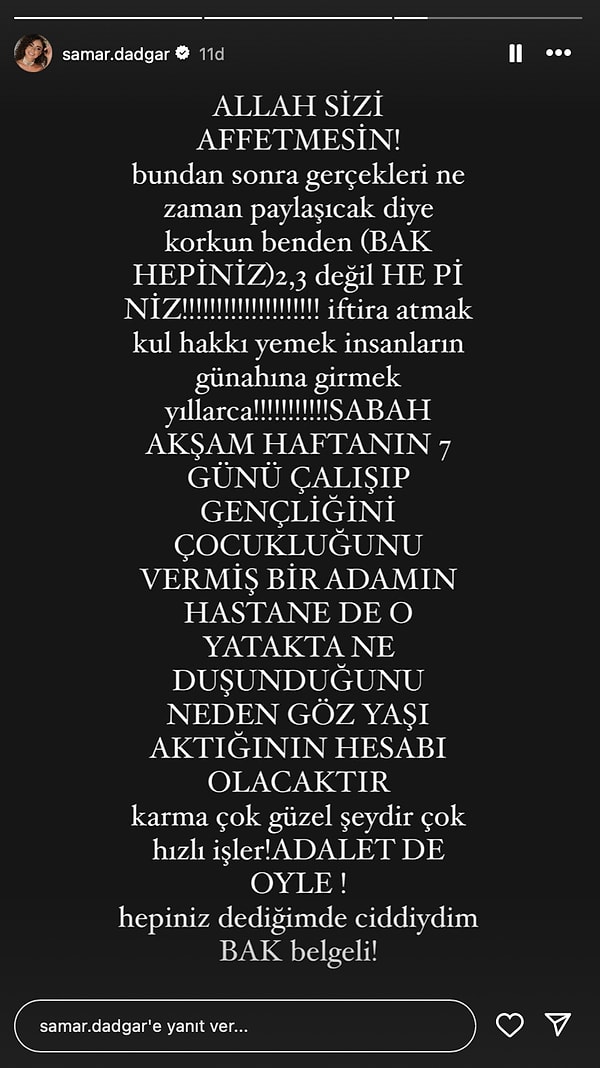 Ardından "Allah sizi affetmesin, bu adamın hastanede o yatakta ne düşündüğünün neden gözyaşı akıttığının hesabı sorulacaktır" açıklamasında bulundu.