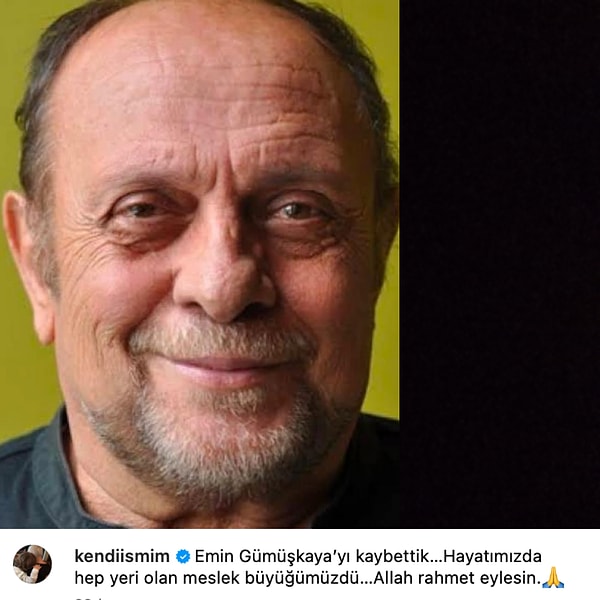 Emin Gümüşkaya'nın fotoğrafını Instagram hesabında paylaşan Algöz, paylaşımına "Emin Gümüşkaya’yı kaybettik. Hayatımızda hep yeri olan meslek büyüğümüzdü. Allah rahmet eylesin" notunu düştü.