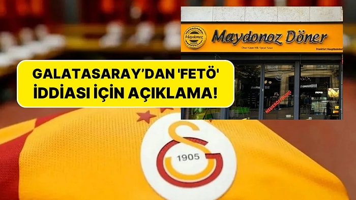 Galatasaray 'Maydonoz Döner' İddiası İçin Sessizliğini Bozdu: ''Hukuki İşlem Başlatılacaktır''