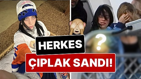 Herkes Çıplak Sandı: Turne İçin Sydney'e Uçan Billie Eilish Giydiği Kıyafetle Büyük Fake Attı!