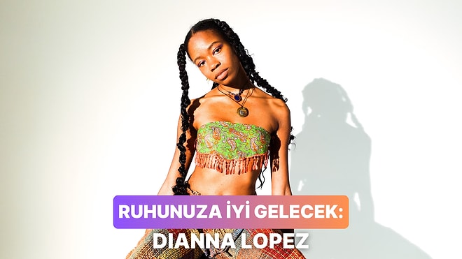 Doğadan Ruhumuza Uzanan Bir Ses: Dianna Lopez