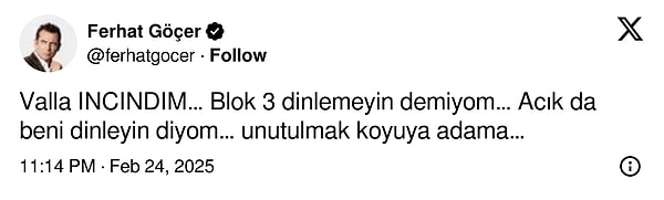 Göçer bu mesaja biraz alınmış olacak ki şöyle duygusal bir yanıt verdi: