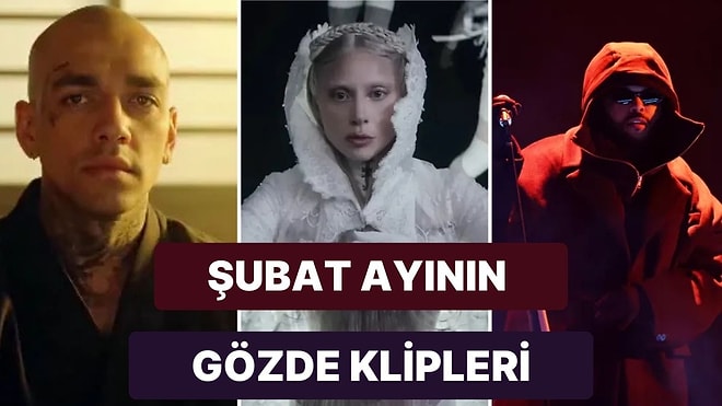 Yapay Zekanın Destek Verdiği Ezhel, Gözlerde Yaş Bırakmayan The Weeknd: Geçtiğimiz Ay Çıkan Klipler