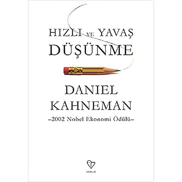 3. Hızlı ve Yavaş Düşünme – Daniel Kahneman