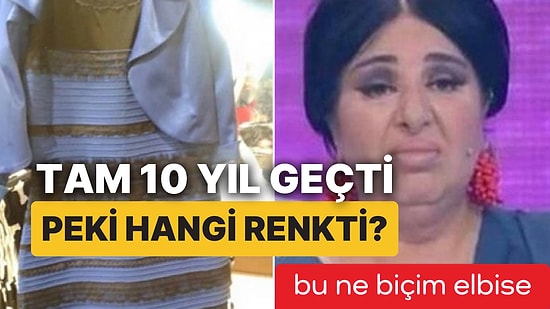 Tam 10 Yıl Geçti: Mavi-Siyah Rengiyle Dünya Çapında Kafa Karışıklığı Yaratan Elbisenin Sırrı Neydi?
