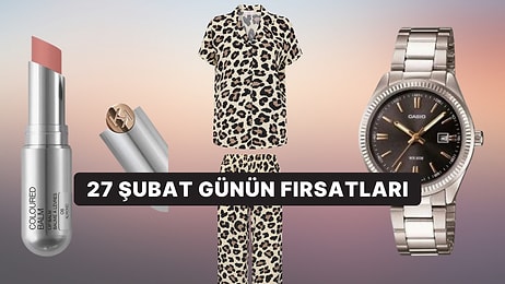 Bugün İndirimde Neler Var? Penti Pijama Takımlarından Casio Marka Saatlere 27 Şubat 2025 Günün Fırsatları