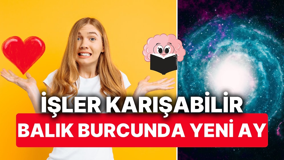 Balık Yeni Ayında Bir Kaos Daha! Astrolog Dinçer Güner Uyardı, 28 Şubat'ta Başlıyor