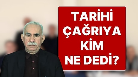 Abdullah Öcalan’ın Tarihi Mesajı Sonrasında Kim Ne Dedi?