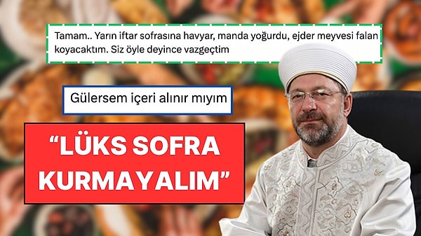 Ramazan sofralarının maliyeti belli oldu. Sofralar yüzde 45 zamlanırken Diyanet İşleri Başkanlığı'ndan tepki çeken 'lüks sofra' uyarısı geldi.