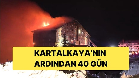 Kartalkaya Yangınının Ardından 40 Gün Geçti, Hala Sorumlular Ortaya Çıkarılmadı