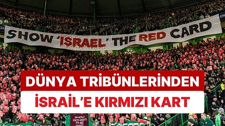 Celtic'in Başlattığı "İsrail'e Kırmızı Kart" Kampanyası Çığ Gibi Büyüyor