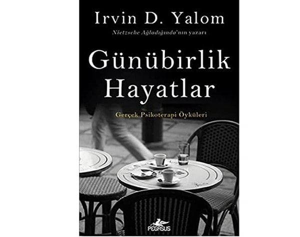 Günübirlik Hayatlar - Irvin D. Yalom