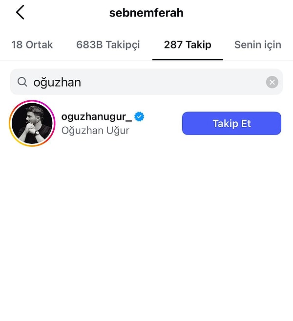 Şebnem Ferah Önce Oğuzhan Uğur'u Instagram hesabından takip etti...