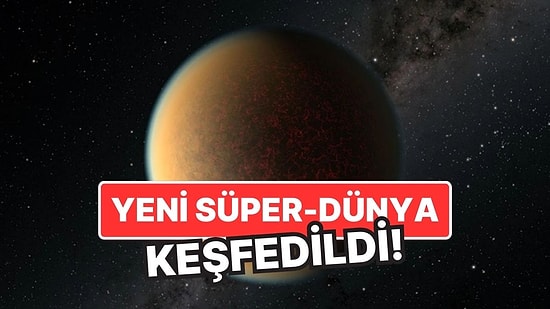 Sadece 20 Işık Yılı Uzaklıkta, Yaşama Elverişli Olabilecek Bir Süper-Dünya Keşfedildi!