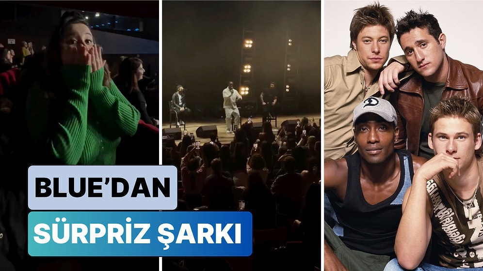 Dünyaca Ünlü Müzik Grubu "Blue" İstanbul'da Verdikleri Konserde Emrah Şarkısı Söyledi