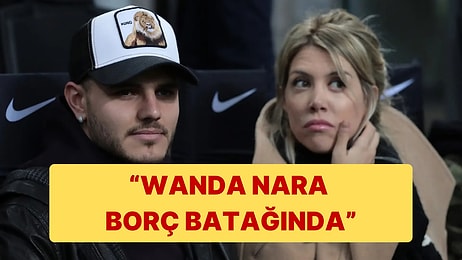 Arjantin Basını Wanda Nara'nın Borç Batağında Olduğunu Yazdı