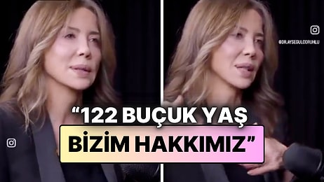 Uzun Yaşam Hakkında Konuşan Dr. Ayşegül Çoruhlu’nun Sözleri Tartışma Yarattı