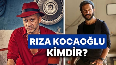 Rıza Kocaoğlu Kimdir? Rıza Kocaoğlu'nun Oyunculuk Kariyeri ve Rol Aldığı Yapımlar