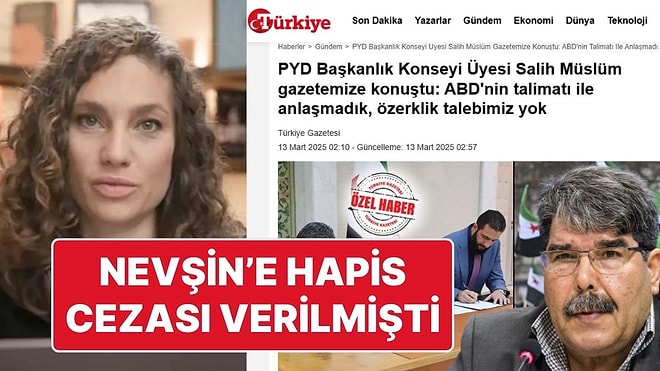 Nevin Mengü’ye Hapis Cezası Verilmişti: Türkiye Gazetesi, PYD Yöneticisi Salih Müslim ile Röportaj Yaptı!