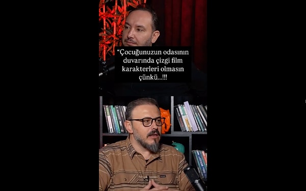 Mustafa Kurnaz, çocukların odasına çizgi film karakterlerinin posterlerinin asılmaması gerektiğini, çünkü bu karakterlerin metafizik boyuttaki varlıkların tanrısı olduğunu söyledi.