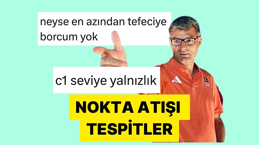 Hayata Dair Tespitlerini Mizahi Açıdan Paylaşan Kişiler