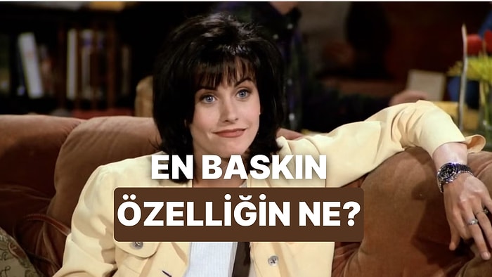 Bize Evini Anlat, En Baskın Özelliğini Söyleyelim!