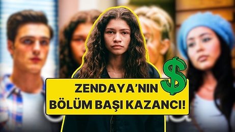 Zendaya'nın Euphoria'nın 3. Sezonundan Bölüm Başı Kazanacağı Rakam Dudak Uçuklattı!