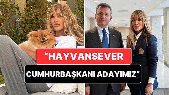 Seren Serengil'den "Hayvansever Cumhurbaşkanı Adayımız" Sözleriyle Ekrem İmamoğlu'na Tam Destek