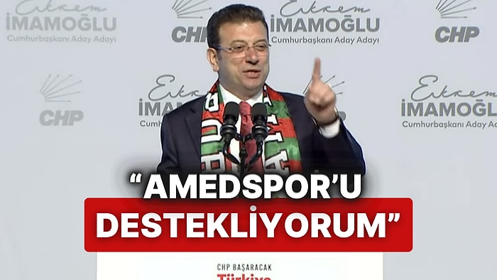 Cumhurbaşkanı Adayı Olacağını Açıklayan Ekrem İmamoğlu'ndan Amedspor’a Destek Mesajı