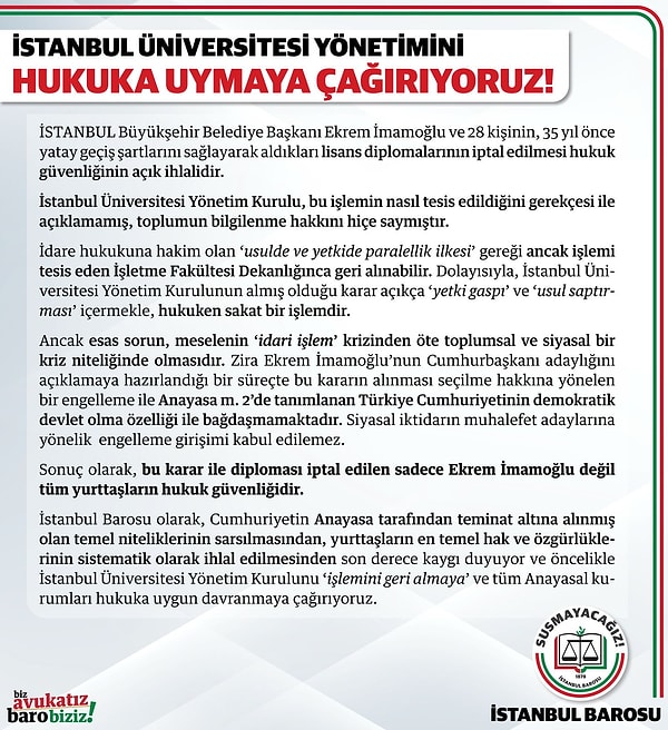 İstanbul Barosu ise İstanbul Üniversitesi'ni "hukuka uymaya" çağırdı.