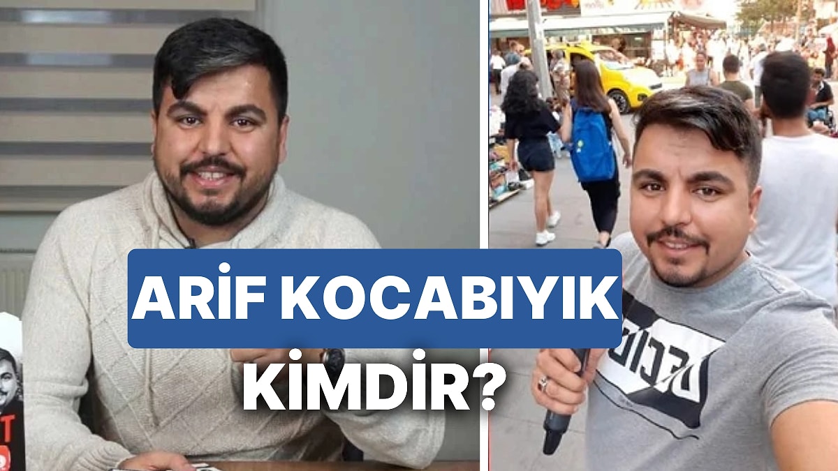 Arif Kocabıyık Kimdir? Sokak Röportajlarıyla Tanınan İlave TV Muhabiri Arif Kocabıyık Neden Gözaltına Alındı?