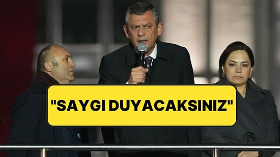 Özgür Özel'den Bakanlara Jet Yanıt: "Milletin Anayasal Hakkı Olan Demokratik Tepkiye Saygı Duyacaksınız''