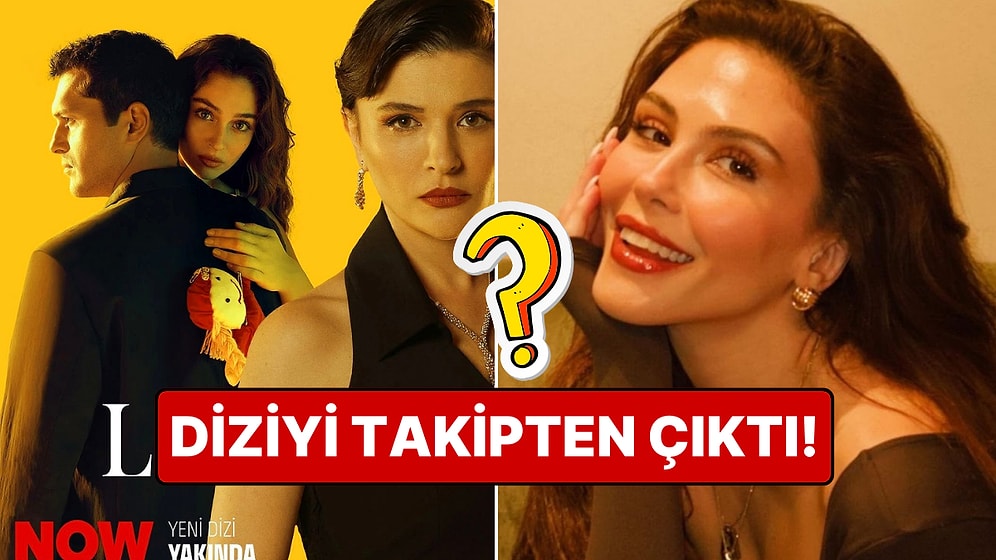 Diziden Ayrıldı mı? Leyla'nın Serap'ı Dilara Aksüyek Diziyi Takipten Çıktı!