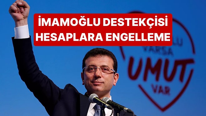 Ekrem İmamoğlu'nu Destekleyen Hesaplara X'te Erişim Engeli Getirildi