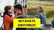 İzlediğiniz An Sırt Çantanızla Seyahate Çıkmak İsteyeceğiniz 15 Film