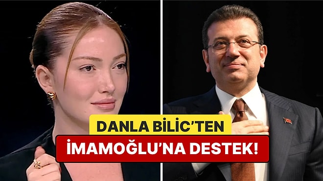 Danla Bilic, Ekrem İmamoğlu'nun Seçim Mesajına Destek Paylaşımı Yaptı!