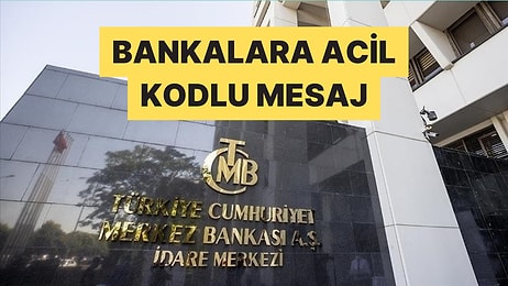 Merkez Bankası'ndan Banka Müdürleriyle Olağanüstü Toplantı Kararı