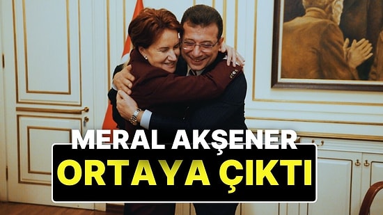 'Oğlum' Dediği Ekrem İmamoğlu'nun Tutuklanma Sürecinde 'Ortadan Kaybolan' Meral Akşener Ortaya Çıktı!