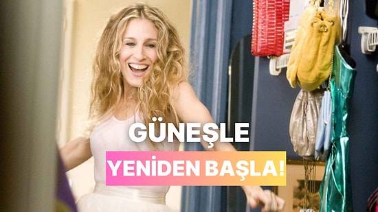 Güneş Açtı Diye Hayat Planlarını Baştan Yapanlara Özel Şarkılar