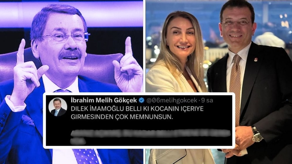 Melih Gökçek’in Ekrem İmamoğlu'nun Eşi Dilek İmamoğlu’nu Hedef Aldığı Çirkin Mesaja Tepki Yağıyor