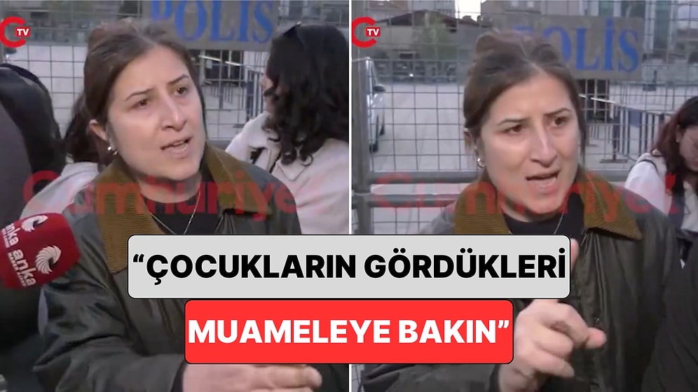 Saraçhane'de Gözaltına Alınan Gençlerden Birinin Teyzesi Yaşananlara Tepki Gösterdi