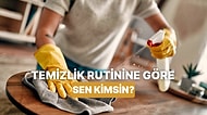 Temizlik Rutinine Göre Sen Aslında Kimsin?