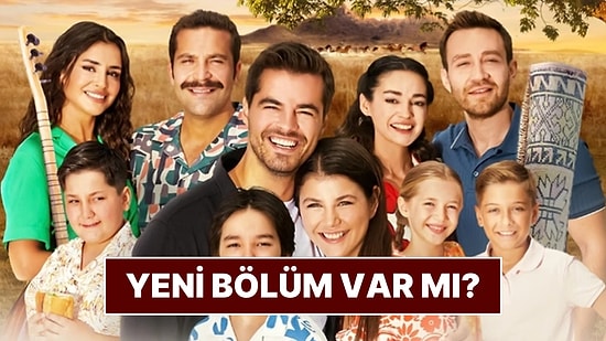 Gönül Dağı Bu Akşam Var mı, Yok mu? Gönül Dağı Yeni Bölümü Ne Zaman Yayınlanacak?