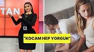 Yüksek Libidosuna Eşi Yetişemeyen Kadın, Esra Ezmeci'ye Dert Yandı