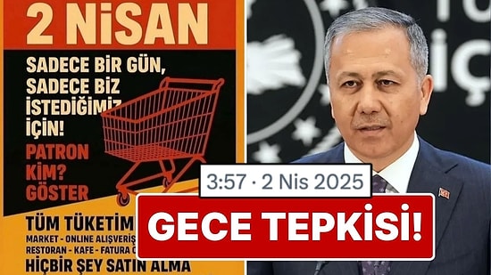 İçişleri Bakanı Ali Yerlikaya’dan Gece 03:57’de 2 Nisan Boykotu Açıklaması