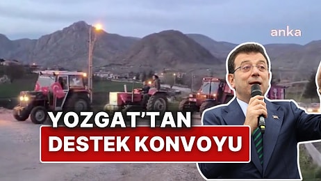 Yozgat’ta Çiftçiler Ekrem İmamoğlu’na Destek İçin Traktörlerle Konvoy Yaptı