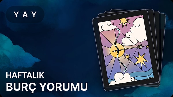 2025 Yılında Yay ve Yükselen Yay Burçları İçin Derinlemesine Bir Bakış: 28 Nisan - 4 Mayıs Haftası