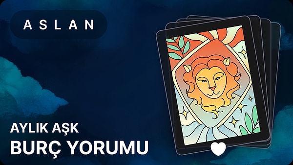 Mayıs 2025 Ayında Aslan ve Yükselen Aslan Burçlarının Duygusal ve Spiritüel Dönüşümleri