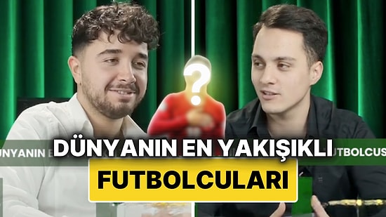 Dünyanın En Yakışıklı Futbolcuları Sıralandı: Listede Bir Türk Futbolcu da Var!